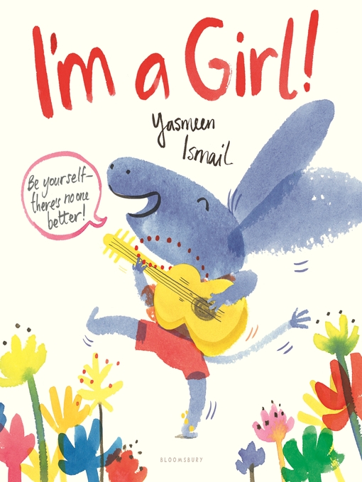 Title details for I'm a Girl! by Yasmeen Ismail - Wait list